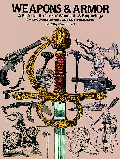 книга Weapons and Armor, автор: Harold Hart (Editor)